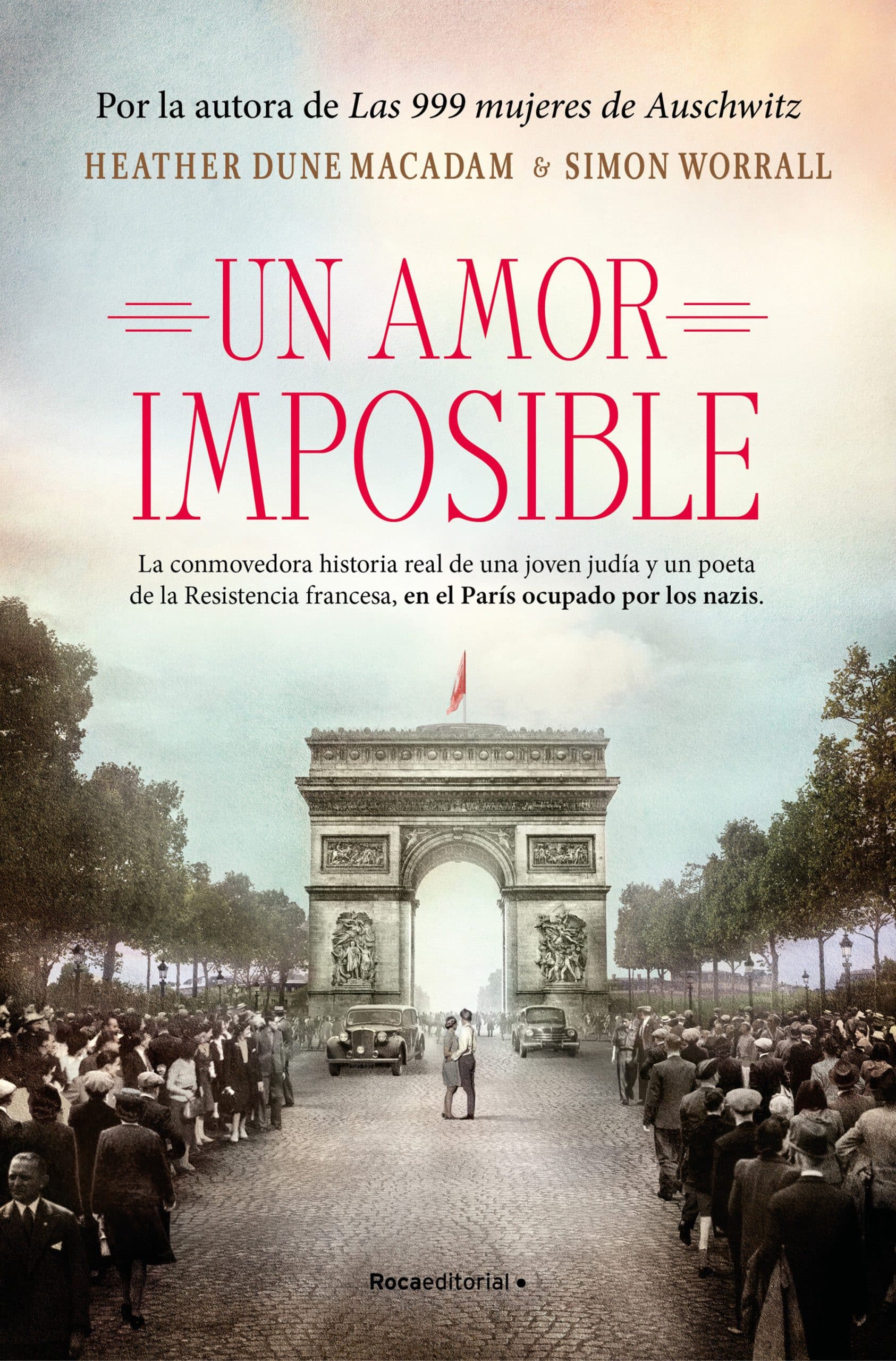 Un amor imposible: La conmovedora historia real de una joven judía y un poeta de  la Resistencia francesa, en el París ocupado por los nazis / Star Crossed: