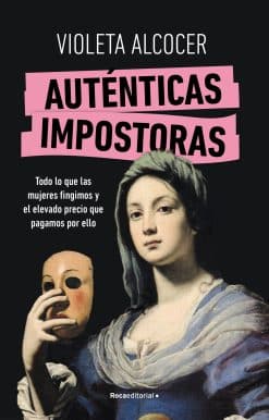 Auténticas impostoras / Authentic Impostors