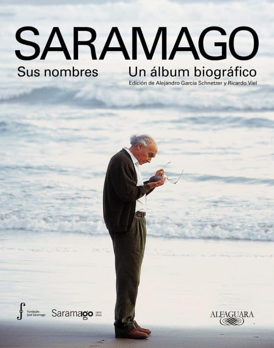 Saramago. Sus nombres: Un álbum biográfico / Saramago. His Names
