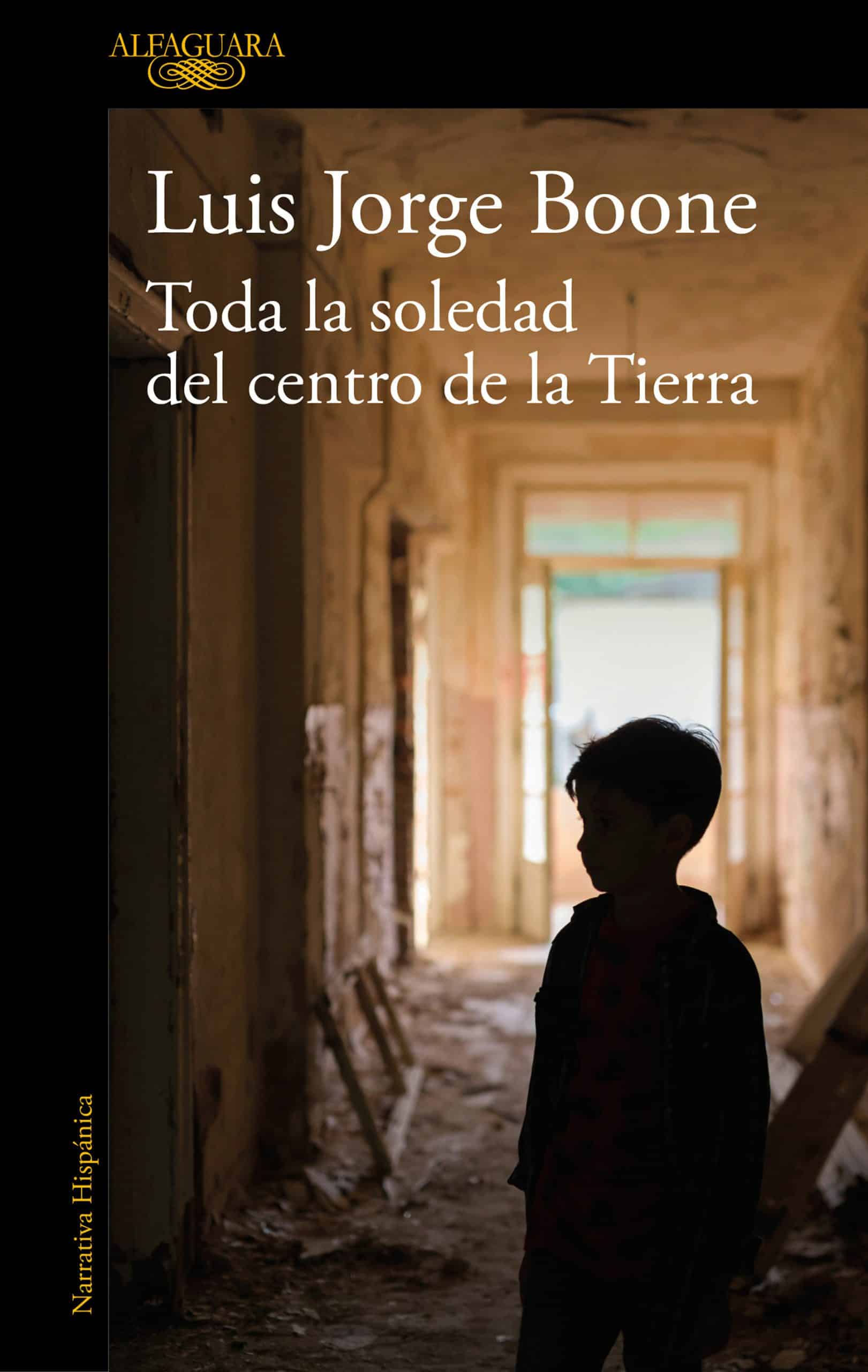 9788420454559 Toda la soledad del centro de la Tierra / (Loneliness at the Center of the Earth