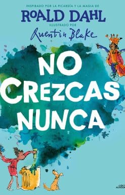 No crezcas nunca / Never Grow Up: