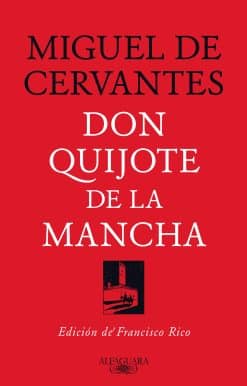 Don Quijote de la Mancha (Edición de Francisco Rico) / Don Quixote