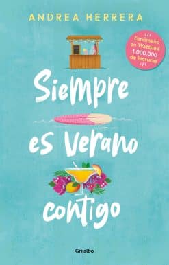 Siempre es verano contigo / It Is Always Summer with You