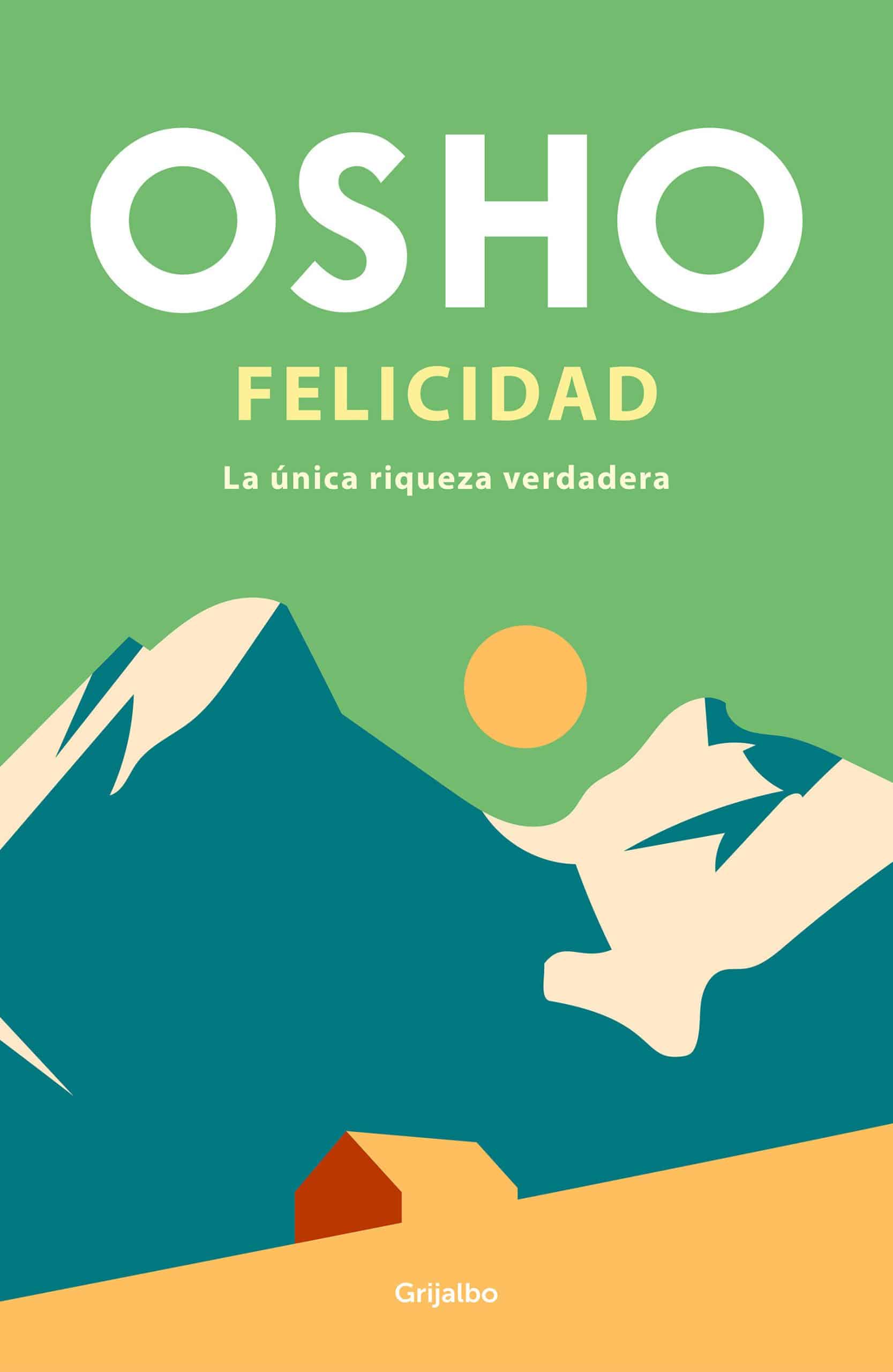 9788425365256 Felicidad: La única riqueza verdadera / Happiness: The Only True Prosperity