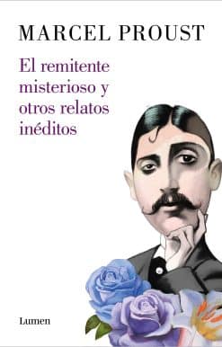 El remitente misterioso y otros relatos / The Mysterious Correspondent: New Stories: