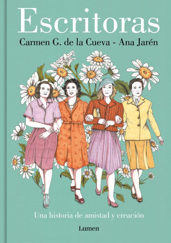 Escritoras: Una historia de amistad y creación / Women Writers: A Story of Frien dship and Creation