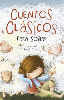 Cuentos clásicos para soñar / Classic Tales to Dream about