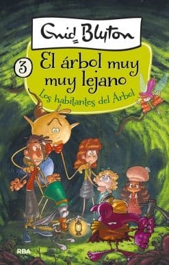 Los habitantes del árbol / The Folk of the Faraway Tree
