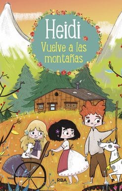 Heidi vuelve a las montañas / Heidi 2. Heidi Returns to the Mountains