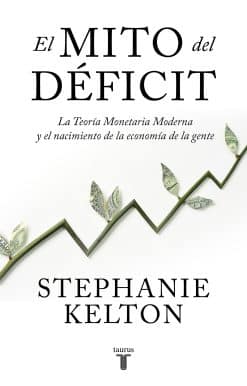 El mito del déficit / The Deficit Myth