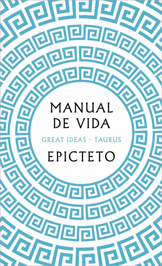 Manual de vida / Art of Living: The Classical Manual on Virtue, Happiness, and E ffectiveness