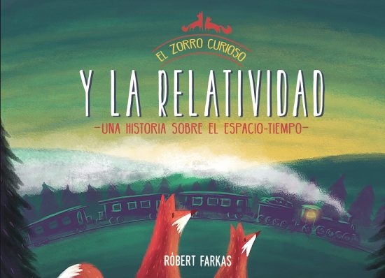 El zorro curioso y la relatividad / The Curious Fox and Relativity
