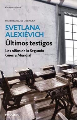 Últimos testigos: Los niños de la segunda guerra mundial/ Secondhand Time: The Last of the Soviets : Los niños de la segunda guerra mundial