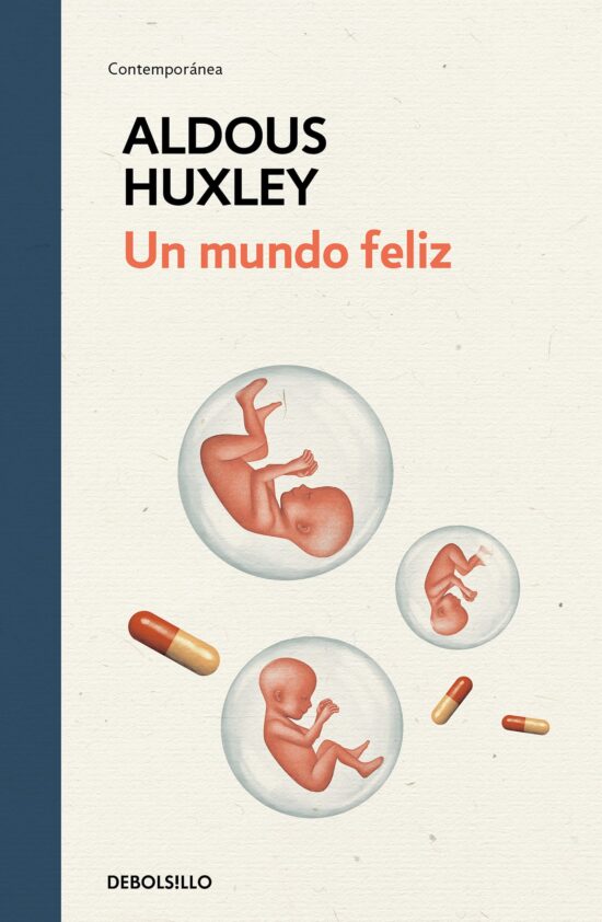 Un mundo feliz / Brave New World