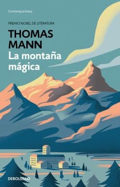 La montaña mágica / The Magic Mountain