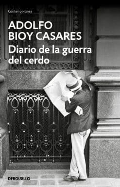 Diario de la Guerra del Cerdo / Diary of the War of the Pig