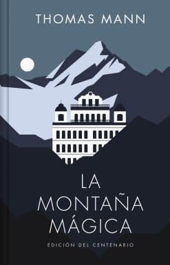 La montaña mágica / The Magic Mountain