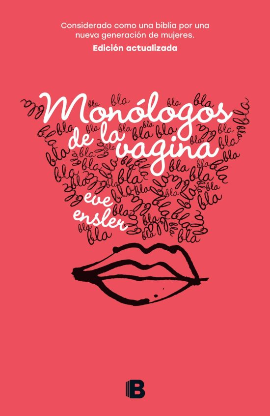 Monólogos de la vagina / The Vagina Monologues