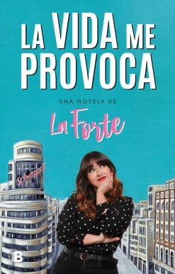 La vida me provoca / Life Provokes Me
