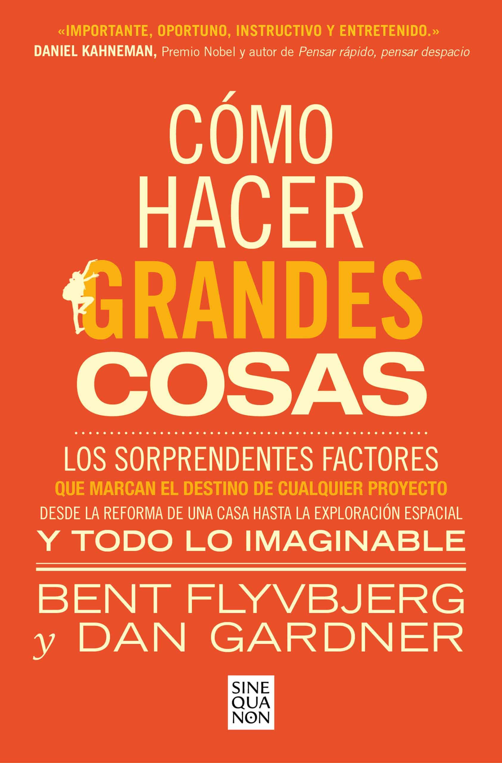 Cómo hacer grandes cosas / How Big Things Get Done