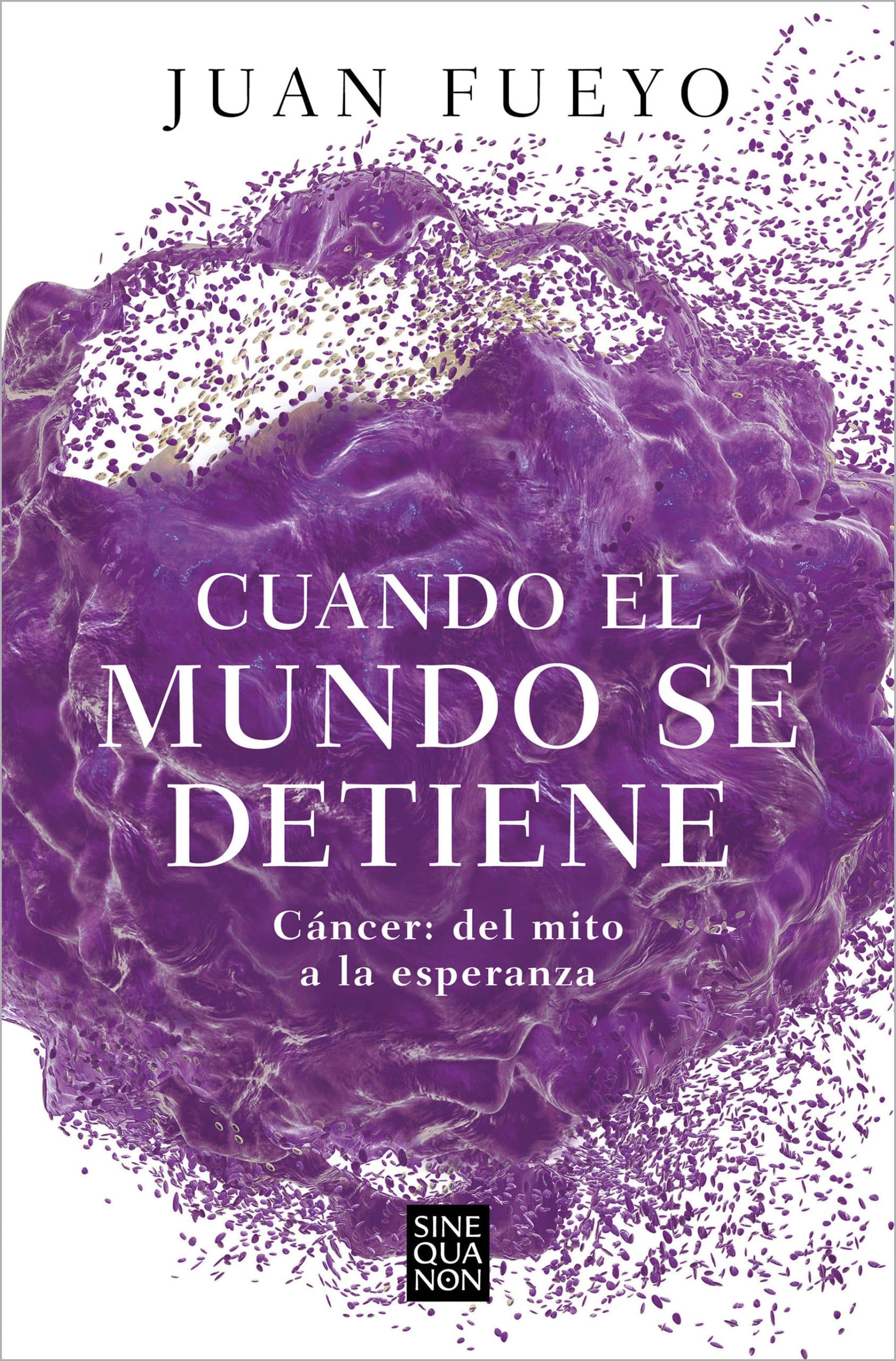 9788466676915 Cuando el mundo se detiene. Cáncer: del mito a la esperanza / When the World Sto p s: Cancer. From Myth to Hope