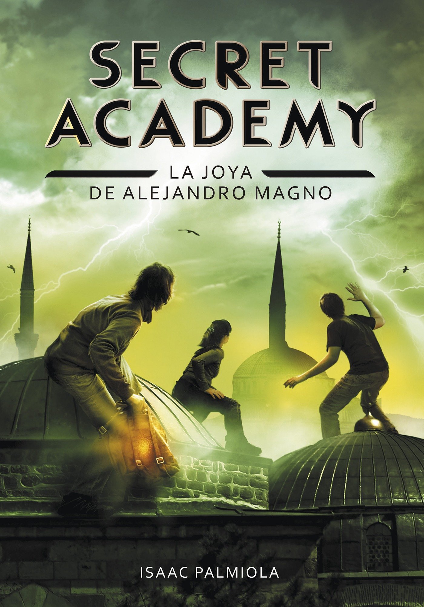 9788490431672 Joya de Alejandro Magno / Secret Academy #2