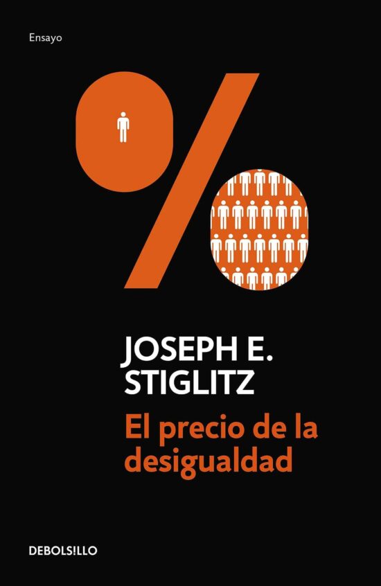 El precio de la desigualdad/The Price of Inequality