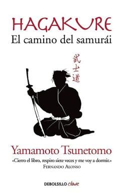 Hagakure. El camino del Samurai  / Hagakure: The Book of the Samurai