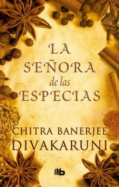La señora de las especias / The Mistress of Spices