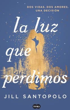 La luz que perdimos / The Light We Lost