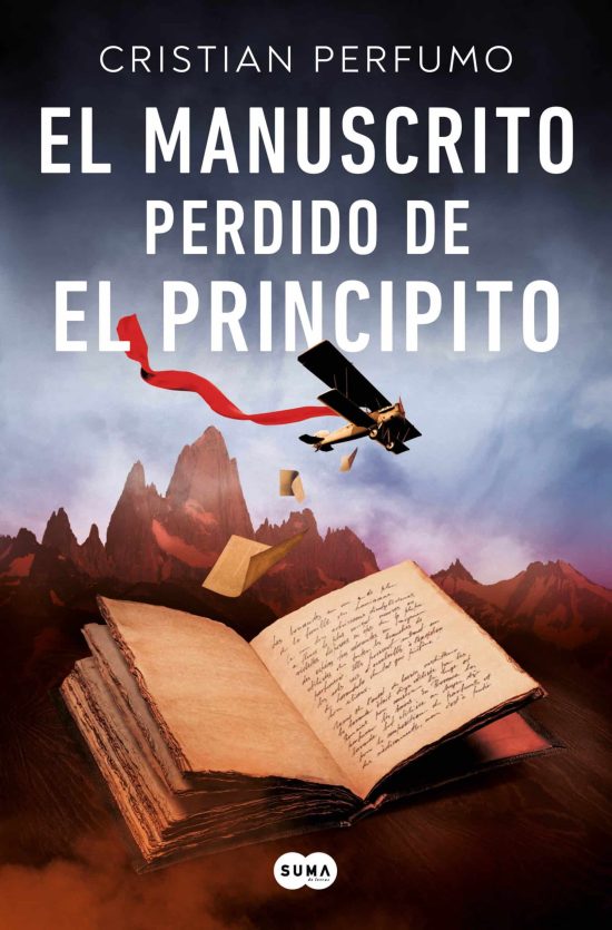 El manuscrito perdido de El principito / The Lost Manuscript of The Little Princ e