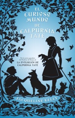 El curioso mundo de Calpurnia Tate/ The Curious World of Calpurnia Tate