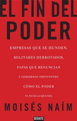 El fin del poder / The End of Power