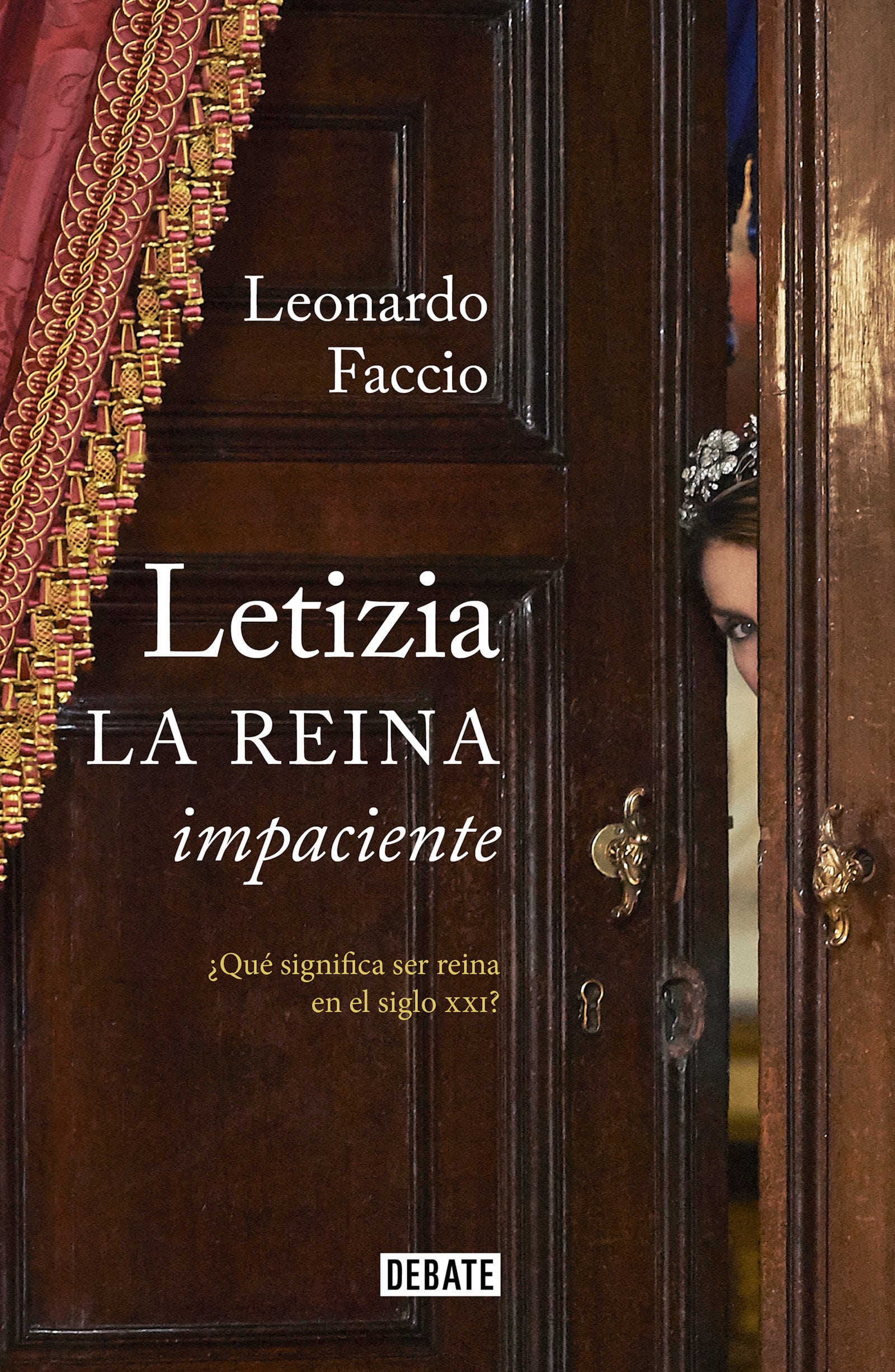 9788499925738 Letizia. La reina impaciente / Letizia. The Impatient Queen