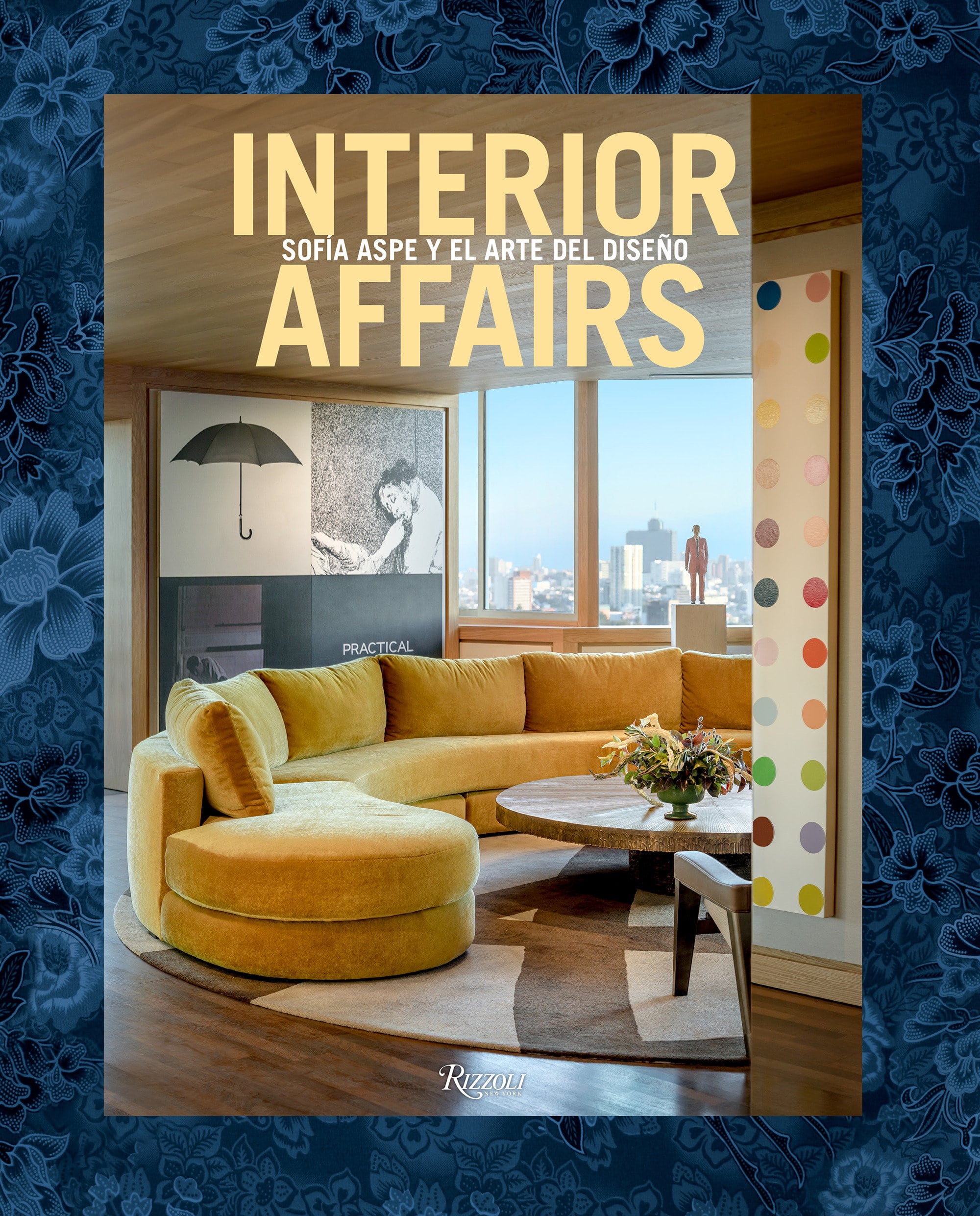9788891830951 Interior Affairs (Spanish edition): Sofía Aspe y el arte de diseño de interiores