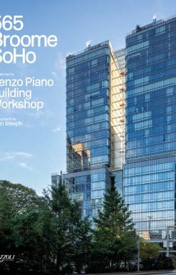 565 Broome Soho: Renzo Piano Building Workshop