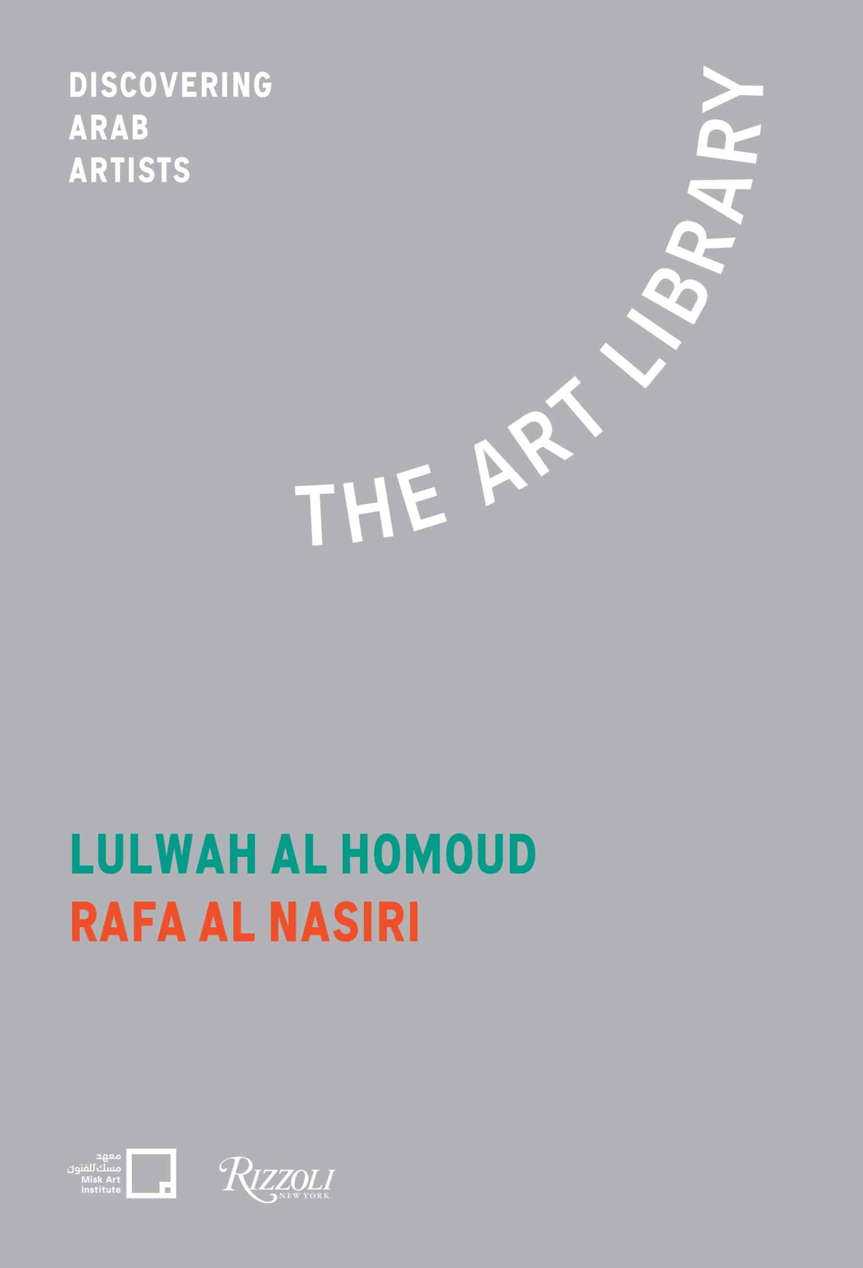 9788891832207 The Art Library: Discovering Arab Artists: Lulwah Al Homoud, Rafa Nasiri