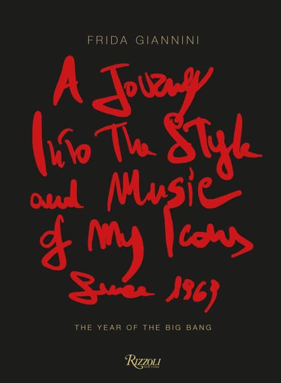 The Year of the Big Bang: A Journey Into the Style and Music of My Icons Since 1969