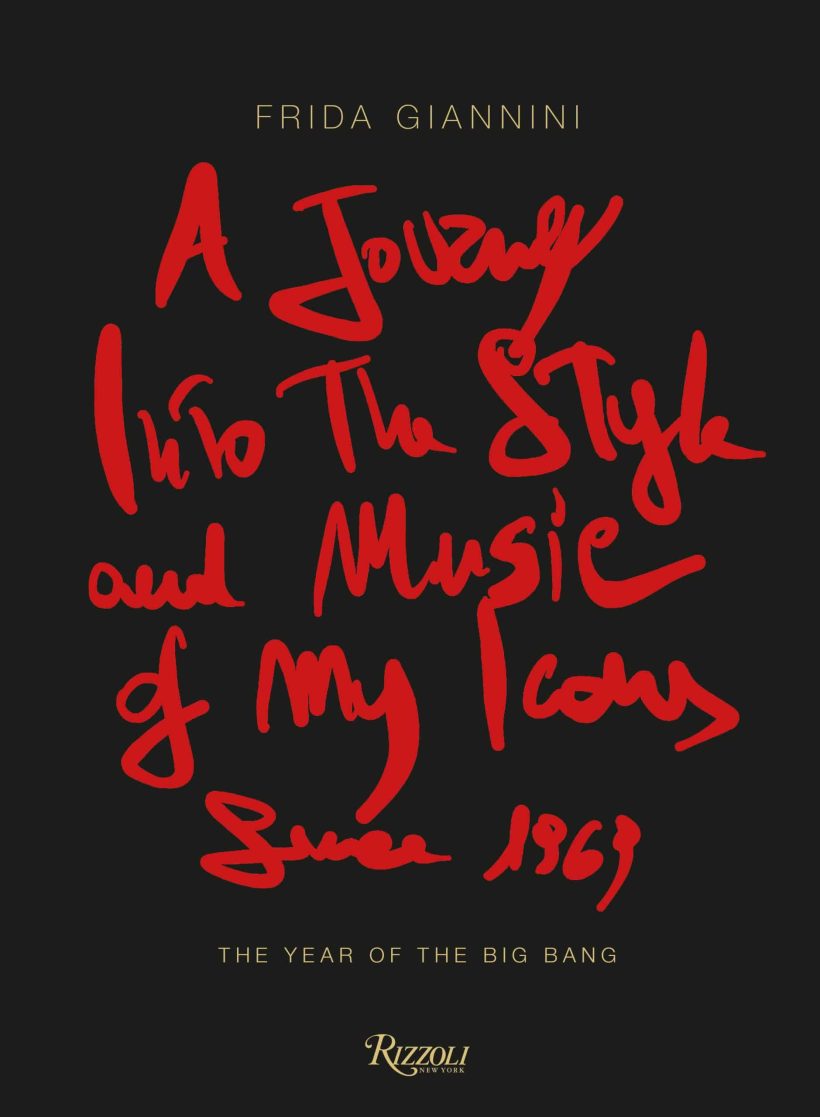 The Year of the Big Bang: A Journey Into the Style and Music of My Icons Since 1969