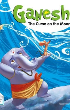Ganesha: The Curse on the Moon: The Curse on the Moon