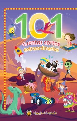101 Cuentos cortos extraordinarios / 101 Amazing Short Stories