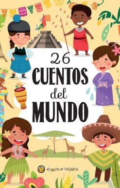26 cuentos del mundo / 26 Stories from around the World