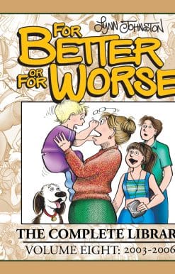 For Better or For Worse: The Complete Library, Vol. 8