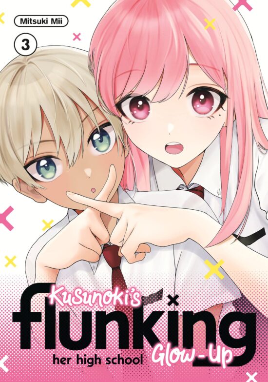 Kusunoki's Flunking Her High School Glow-Up 3:
