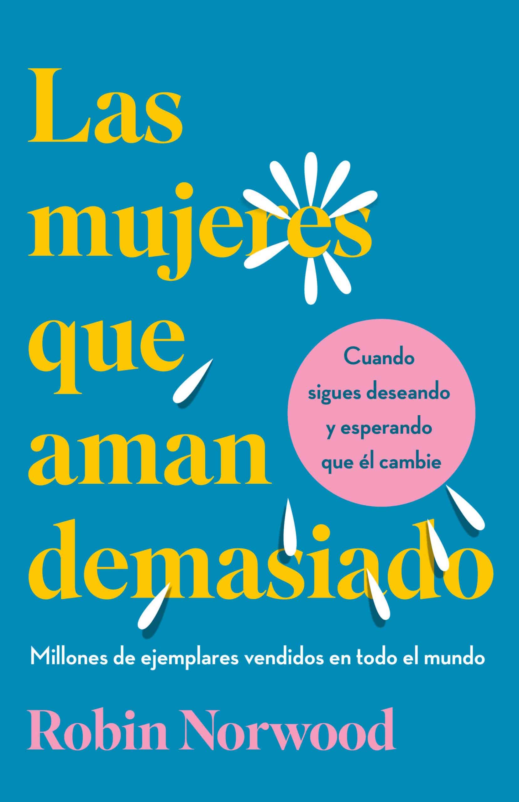 9798890981530 Las mujeres que aman demasiado (Edición de regalo) / Women Who Love Too Much