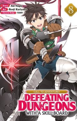 CALL TO ADVENTURE! Defeating Dungeons with a Skill Board (Manga) Vol. 8
