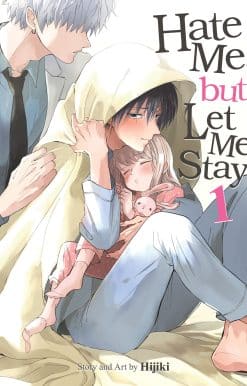 Hate Me, but Let Me Stay Vol. 1
