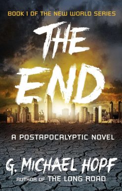 The End: A Postapocalyptic Novel