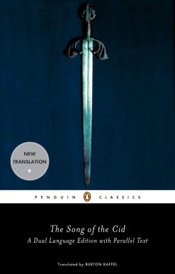 The Song of the Cid: A Dual Language Edition with Parallel Text
