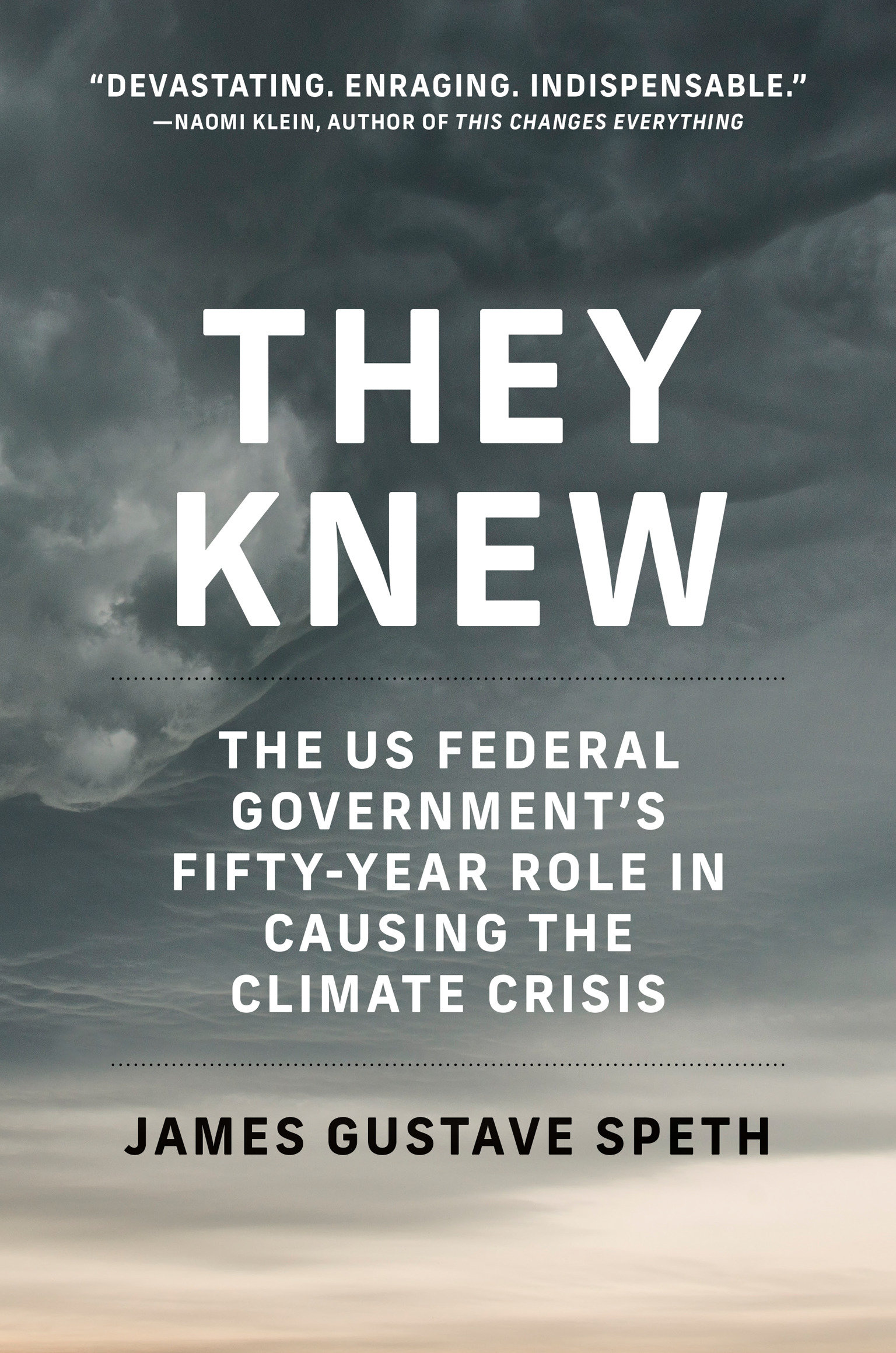9780262545099 They Knew: The US Federal Government’s Fifty-Year Role in Causing the Climate Crisis